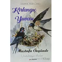 Kırlangıç Yuvası - Mustafa Özgünde - Ay Yayınları