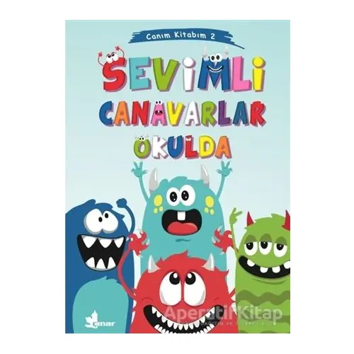 Sevimli Canavarlar Okulda - Canım Kitabım 2 - Kolektif - Çınar Yayınları