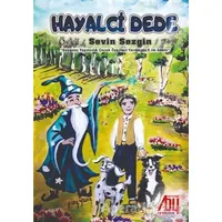 Hayalci Dede - Sevin Sezgin - Baygenç Yayıncılık