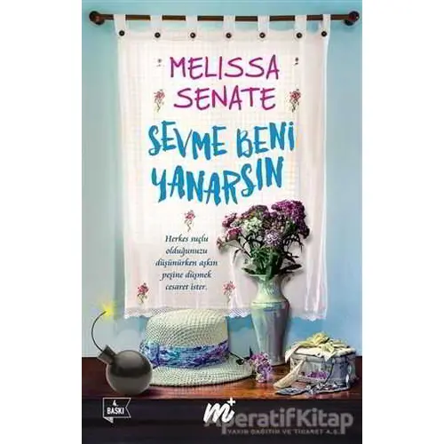 Sevme Beni Yanarsın (Özel Seri) - Melissa Senate - Martı Yayınları