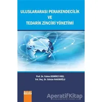 Uluslararası Perakendecilik ve Tedarik Zinciri Yönetimi - Fatma Demirci Orel - Detay Yayıncılık