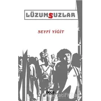 Lüzumsuzlar - Seyfi Yiğit - Gece Kitaplığı