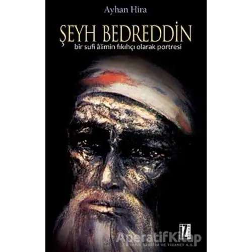 Şeyh Bedreddin - Ayhan Hira - İz Yayıncılık