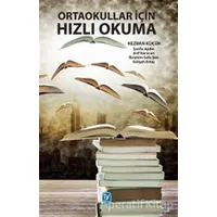 Ortaokullar İçin Hızlı Okuma - Kezban Küçük - Tekin Yayınevi