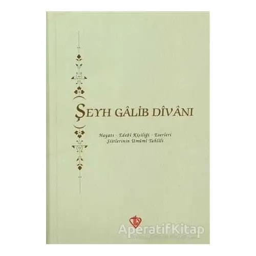 Şeyh Galip Divanı - Kolektif - Türkiye Diyanet Vakfı Yayınları