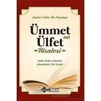 Ümmet ve Ülfet Risalesi - Şeyhul-İslam İbn Teymiyye - İtisam Yayınları