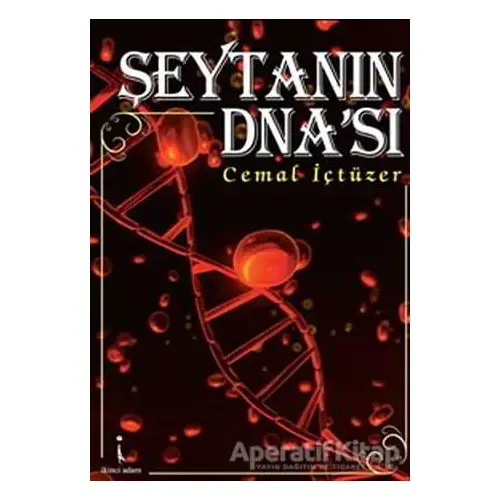 Şeytanın Dna’sı - Cemal İçtüzer - İkinci Adam Yayınları