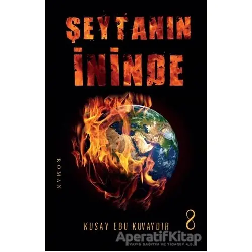 Şeytanın İninde - Kusay Ebu Kuvaydır - Bengisu Yayınları