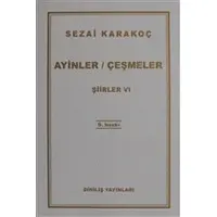 Şiirler 6: Ayinler Çeşmeler - Sezai Karakoç - Diriliş Yayınları