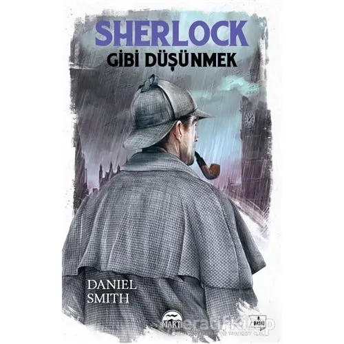 Sherlock Gibi Düşünmek - Daniel Smith - Martı Yayınları