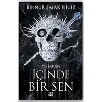 İçinde Bir Sen 3 - Yehmum - Binnur Şafak Nigiz - Dokuz Yayınları