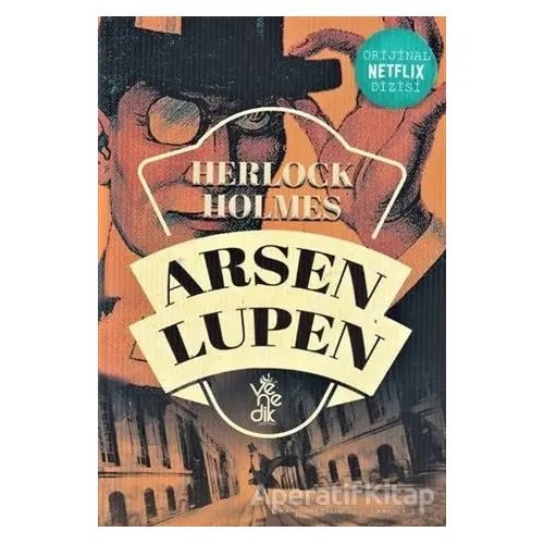 Sherlock Holmes - Arsen Lüpen - Maurice Leblanc - Venedik Yayınları