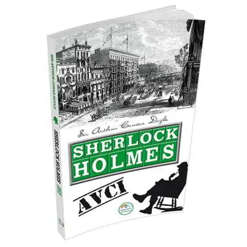 Sherlock Holmes - Avcı - MaviÇatı Yayınları