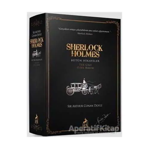 Sherlock Holmes Bütün Hikayeler (Tek Cilt - Özel Basım) - Sir Arthur Conan Doyle - Ren Kitap