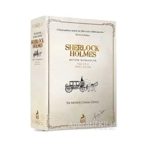 Sherlock Holmes Bütün Romanlar (Tek Cilt Özel Basım) - Sir Arthur Conan Doyle - Ren Kitap