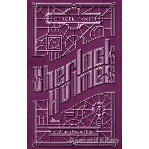 Sherlock Holmes - Gerçek Kanıt - Sir Arthur Conan Doyle - Girdap Kitap