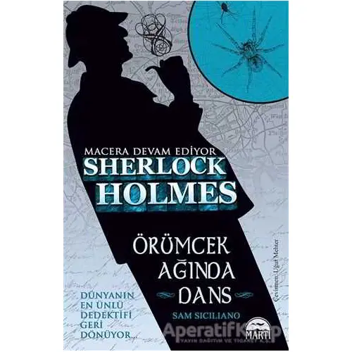 Sherlock Holmes : Örümcek Ağında Dans - Sam Siciliano - Martı Yayınları