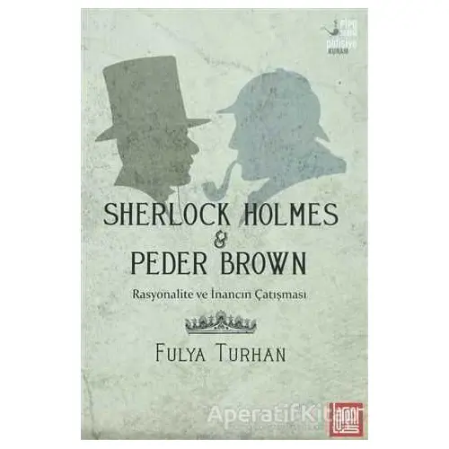 Sherlock Holmes - Peder Brown - Fulya Turhan - Labirent Yayınları