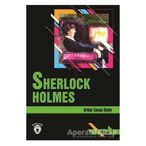 Sherlock Holmes Stage 3 (İngilizce Hikaye) - Sir Arthur Conan Doyle - Dorlion Yayınları