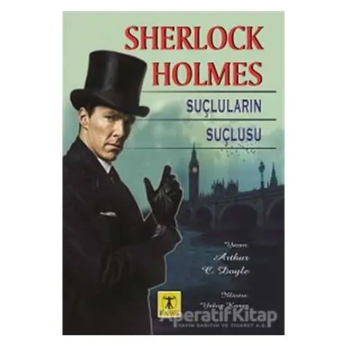 Sherlock Holmes - Suçluların Suçlusu - Sir Arthur Conan Doyle - Rönesans Yayınları