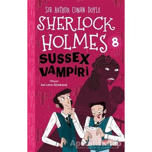 Sherlock Holmes - Sussex Vampiri - Sir Arthur Conan Doyle - The Kitap