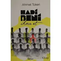 Hadi Beni İkna Et - Ahmet Tokeri - Asmaaltı Yayınevi