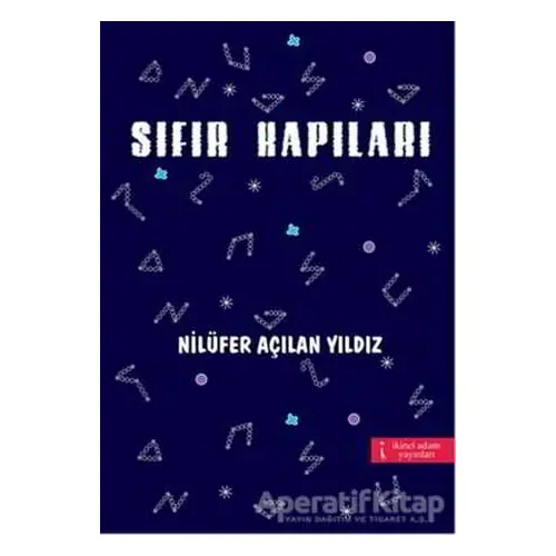 Sıfır Kapıları - Nilüfer Açılan Yıldız - İkinci Adam Yayınları