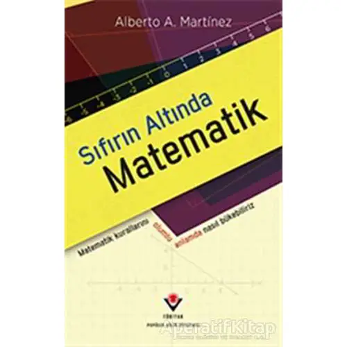Sıfırın Altında Matematik - Alberto A. Martinez - TÜBİTAK Yayınları