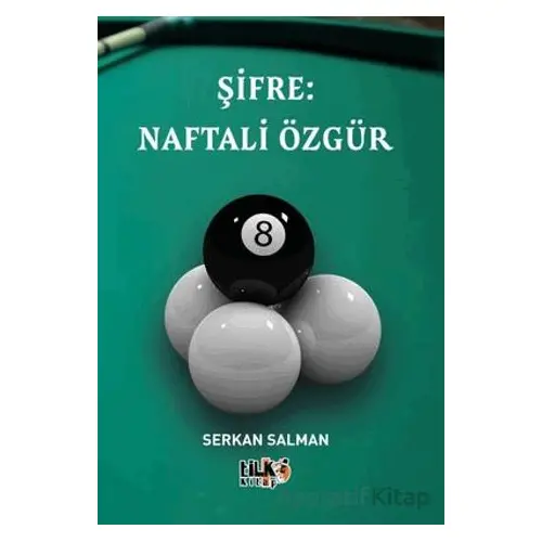 Şifre: Naftali Özgür - Serkan Salman - Tilki Kitap