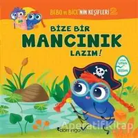 Bize Bir Mancınık Lazım! - Bebo ve Bice’nin Keşifleri 2 - Tecnoscienza - Domingo Yayınevi