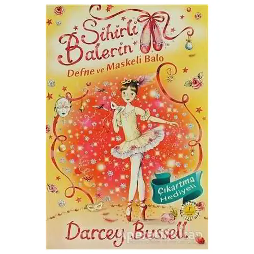 Sihirli Balerin 3 - Defne ve Maskeli Balo - Darcey Bussell - Artemis Yayınları