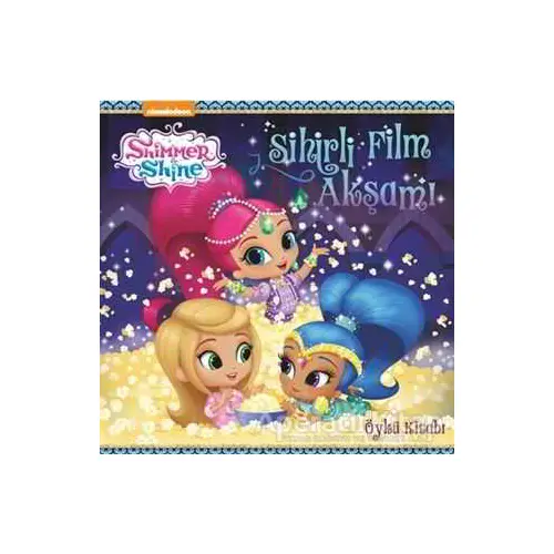 Sihirli Film Akşamı - Shimmer ve Shine - Kolektif - Doğan Egmont Yayıncılık