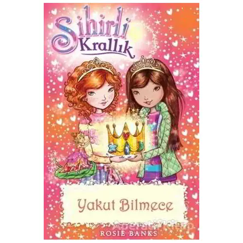 Sihirli Krallık 26: Yakut Bilmece - Rosie Banks - Doğan Egmont Yayıncılık