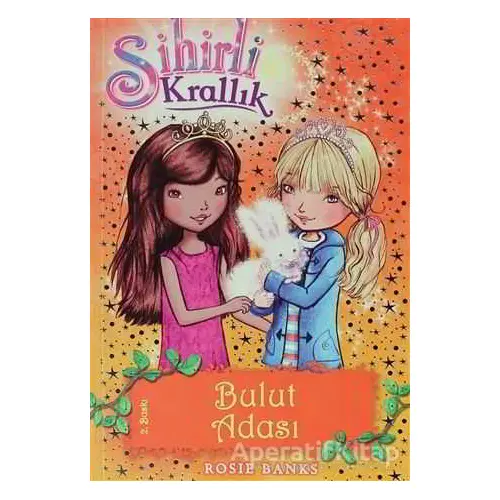 Sihirli Krallık Bulut Adası - 3. Kitap: - Rosie Banks - Doğan Egmont Yayıncılık