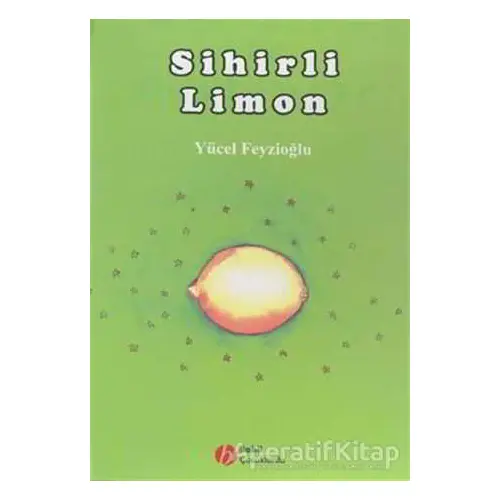 Sihirli Limon - Yücel Feyzioğlu - Babil Yayınları