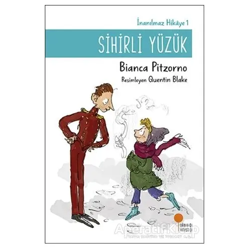 Sihirli Yüzük - İnanılmaz Hikaye 1 - Bianca Pitzorno - Günışığı Kitaplığı