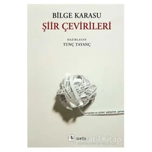 Şiir Çevirileri - Bilge Karasu - Metis Yayınları