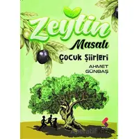 Zeytin Masalı - Ahmet Günbaş - Klaros Yayınları