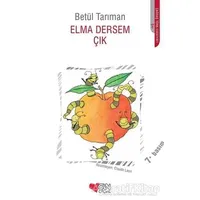 Elma Dersem Çık - Betül Tarıman - Can Çocuk Yayınları