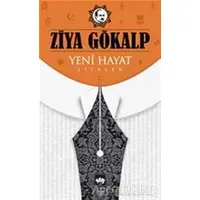 Yeni Hayat - Ziya Gökalp - Ötüken Neşriyat