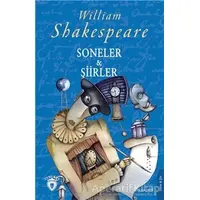 Soneler ve Şiirler - William Shakespeare - Dorlion Yayınları
