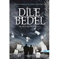 Dile Bedel - Servet Kahveci - Sokak Kitapları Yayınları