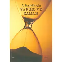 Yargıç ve Zaman - A. Kadri Ergin - Kırk Yayınevi