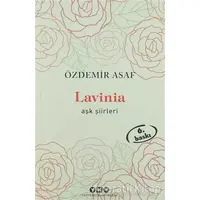 Lavinia - Aşk Şiirleri - Özdemir Asaf - Yapı Kredi Yayınları