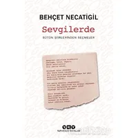 Sevgilerde - Behçet Necatigil - Yapı Kredi Yayınları