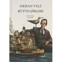 Orhan Veli Bütün Şiirleri - Orhan Veli Kanık - Koridor Yayıncılık