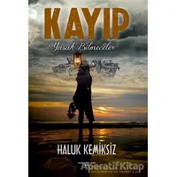 Kayıp - Haluk Kemiksiz - Sokak Kitapları Yayınları