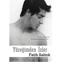 Yüreğimden İzler - Fatih Saltok - İkinci Adam Yayınları