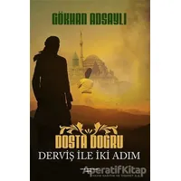 Dosta Doğru - Gökhan Adsaylı - Sokak Kitapları Yayınları