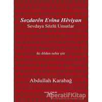 Sozdaren Evina Heviyan - Abdullah Karabağ - Sokak Kitapları Yayınları